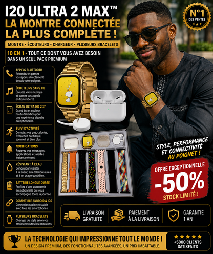 ⌚🎧 I20 ULTRA 2 MAX™ – LE PACK TECHNOLOGIQUE ULTIME 10 EN 1